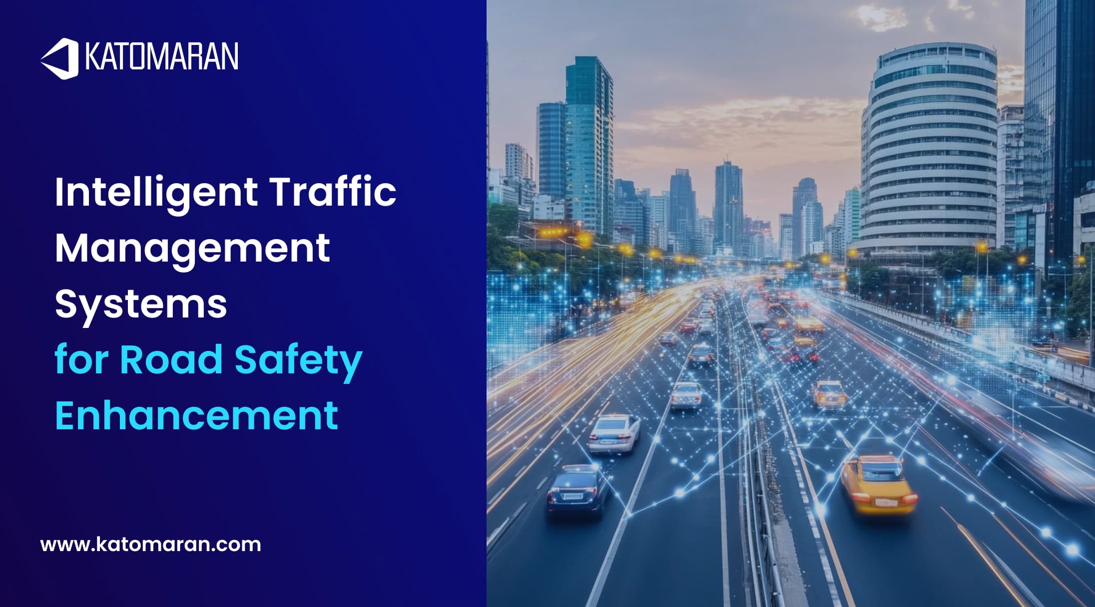 Intelligent Traffic Management Systems for Road Safety Enhancement