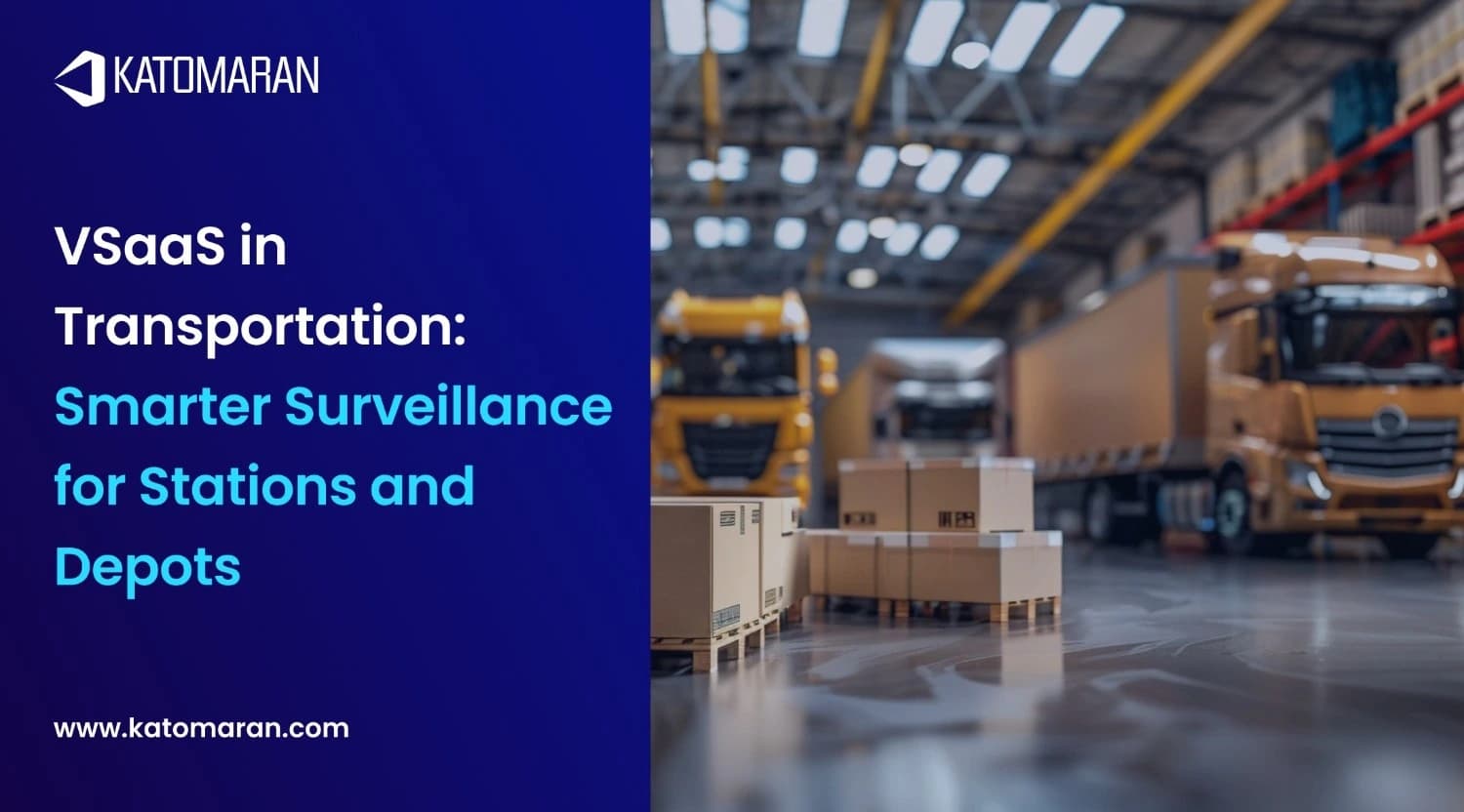 VSaaS in Transportation: Smarter Surveillance for Stations and Depots