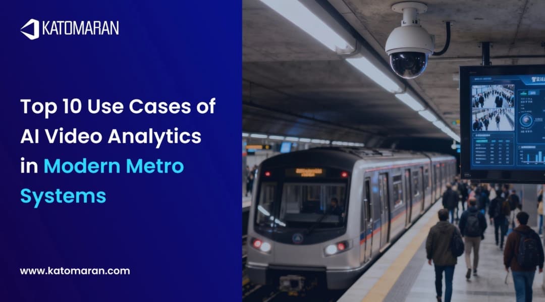 Top 10 Use Cases of AI Video Analytics in Modern Metro Systems