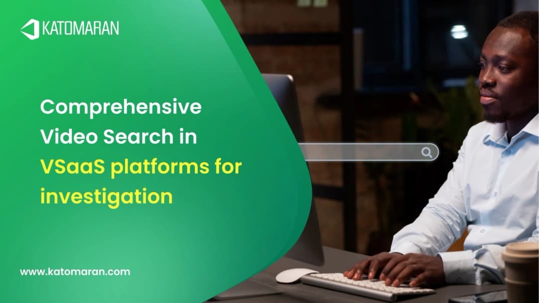Comprehensive Video Search in VSaaS Platforms for Investigation