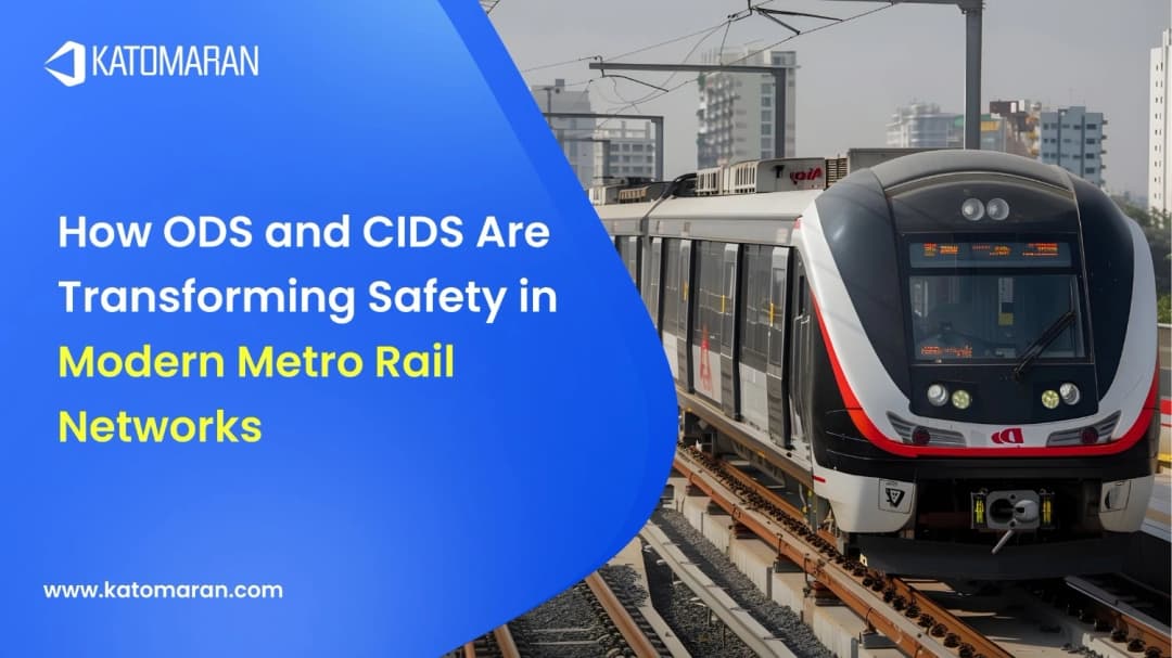 How ODS and CIDS Are Transforming Safety in Modern Metro Rail Networks
